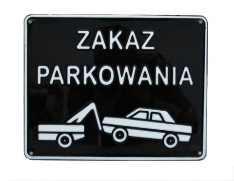 TABLICA 23*29CM ZAKAZ PARKOWANIA UN